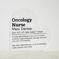 Placa de Acrílico para Enfermera de Oncología, Personalizada