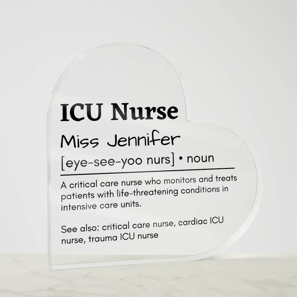 Personalized ICU Nurse Printed Heart Shaped Acrylic Plaque