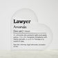 Personalized Lawyer Printed Heart Shaped Acrylic Plaque