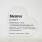 Personalized Mentor Printed Heart Shaped Acrylic Plaque