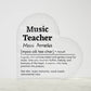 Personalized Music Teacher Printed Heart Shaped Acrylic Plaque