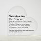 Personalized Veterinarian Printed Heart Shaped Acrylic Plaque
