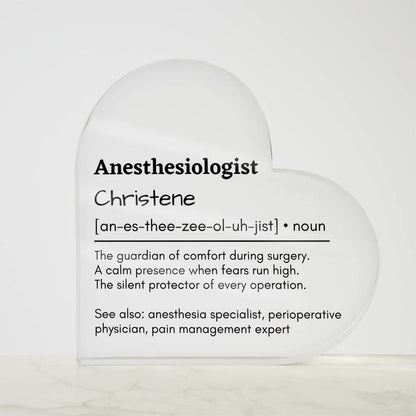 Personalized Anesthesiologist  Printed Heart Shaped Acrylic Plaque