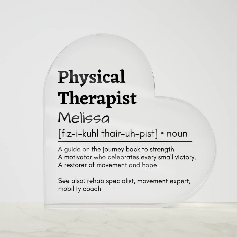 Personalized Physical Therapist Printed Heart Shaped Acrylic Plaque