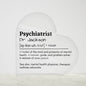 Personalized Psychiatrist Printed Heart Shaped Acrylic Plaque