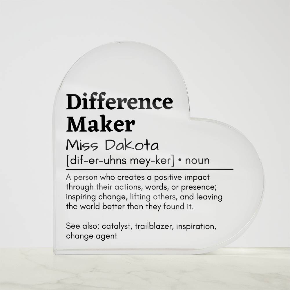 Personalized Difference Maker  Printed Heart Shaped Acrylic Plaque