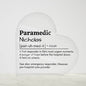 Personalized Paramedic Printed Heart Shaped Acrylic Plaque