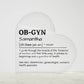 Personalized OB-GYN Printed Heart Shaped Acrylic Plaque