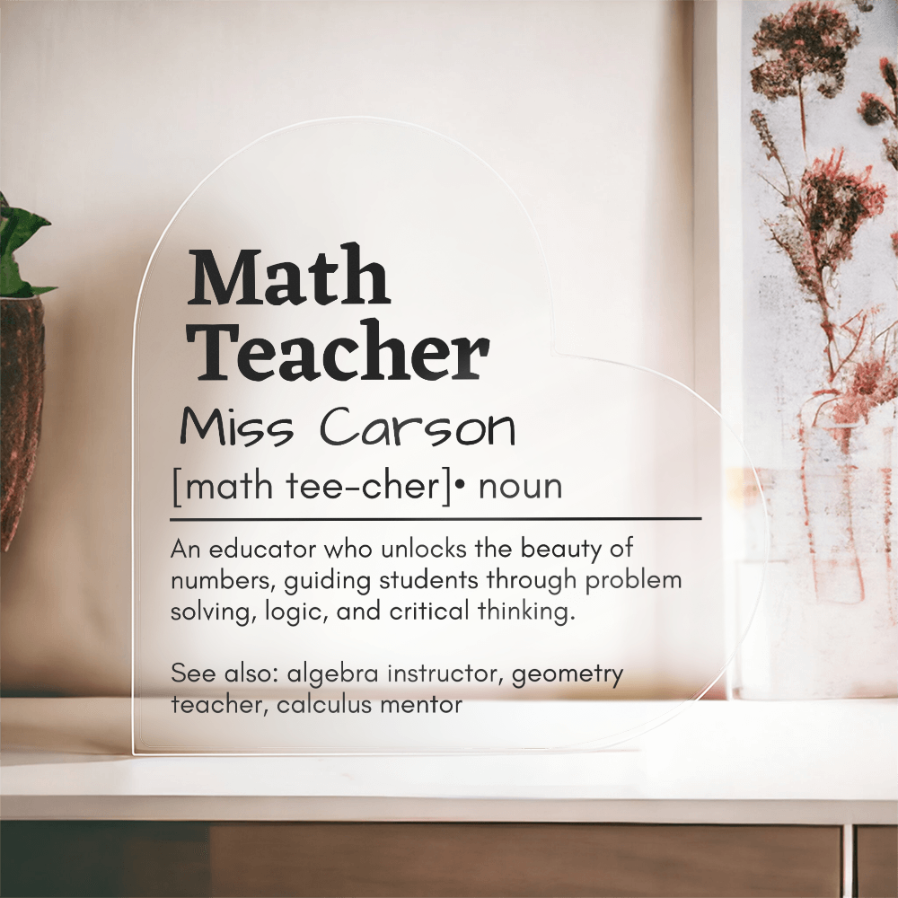 Personalized Math Teacher Printed Heart Shaped Acrylic Plaque