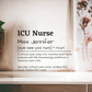 Personalized ICU Nurse Printed Heart Shaped Acrylic Plaque