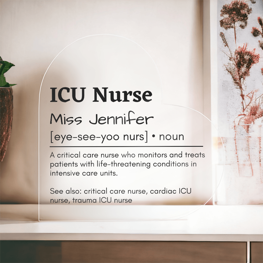 Personalized ICU Nurse Printed Heart Shaped Acrylic Plaque