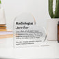 Personalized Radiologist Printed Heart Shaped Acrylic Plaque