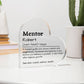 Personalized Mentor Printed Heart Shaped Acrylic Plaque
