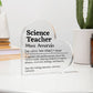Personalized Science Teacher Printed Heart Shaped Acrylic Plaque