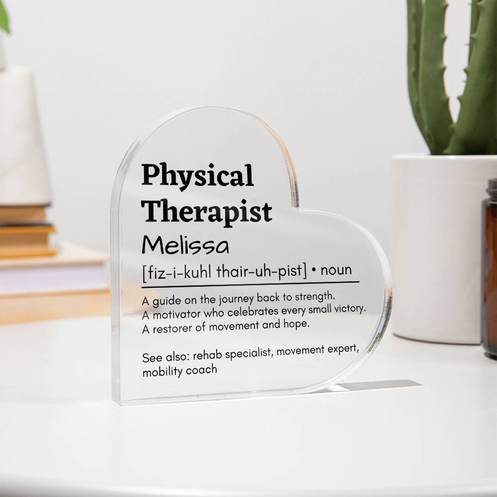 Personalized Physical Therapist Printed Heart Shaped Acrylic Plaque
