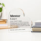 Personalized Mentor Printed Heart Shaped Acrylic Plaque