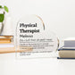 Personalized Physical Therapist Printed Heart Shaped Acrylic Plaque