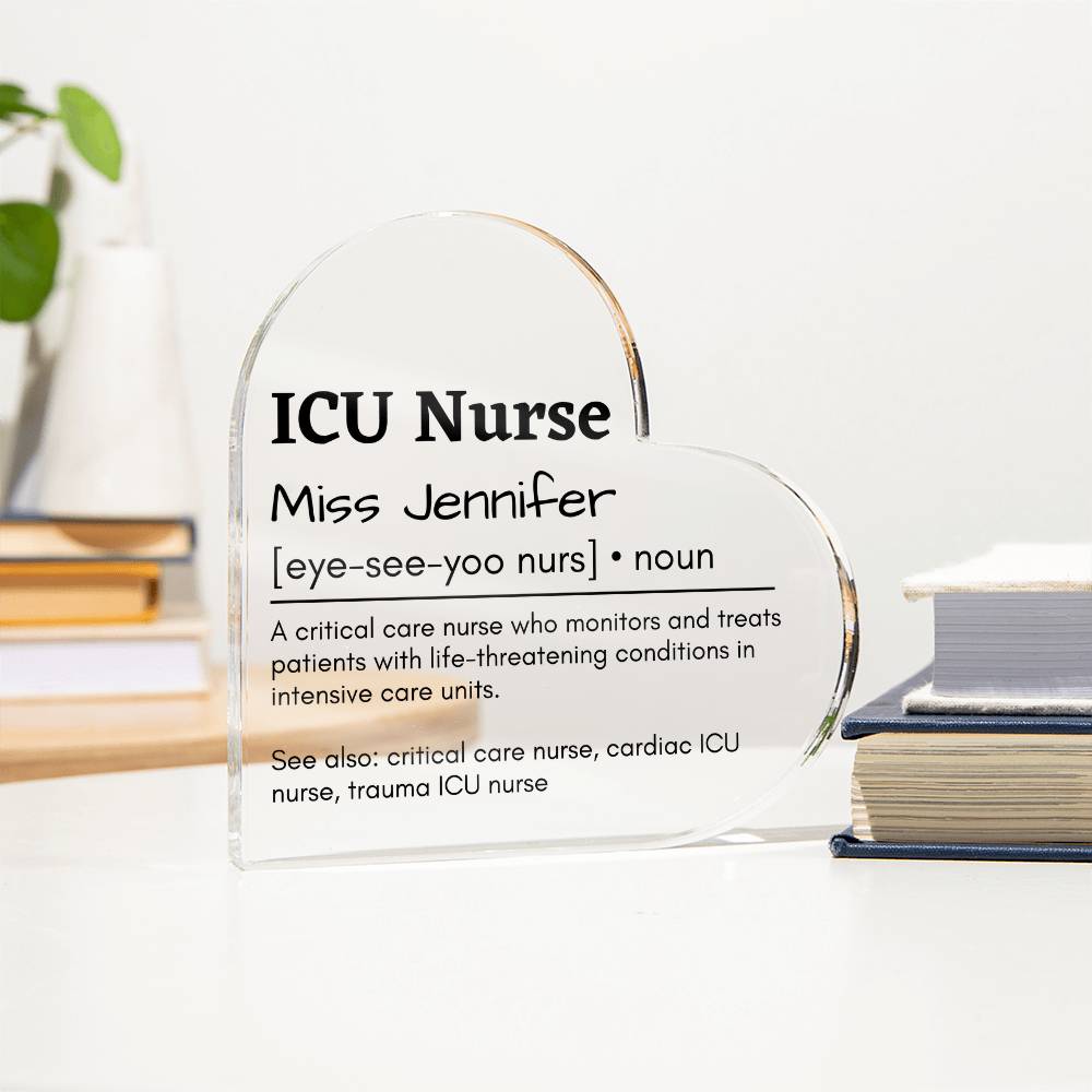 Personalized ICU Nurse Printed Heart Shaped Acrylic Plaque