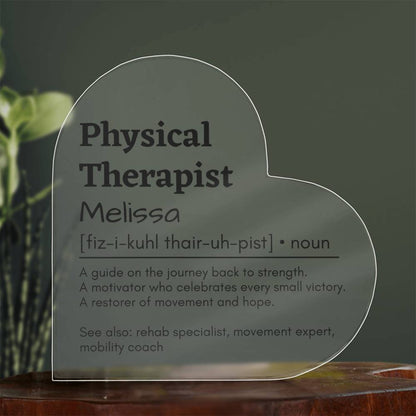 Personalized Physical Therapist Printed Heart Shaped Acrylic Plaque