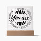 Almost Sold Out - You are Enough - Acrylic Plaque With Stand