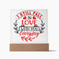[Almost Sold Out] I Still Fall In Love With You Everyday - Acrylic Plaque with Stand