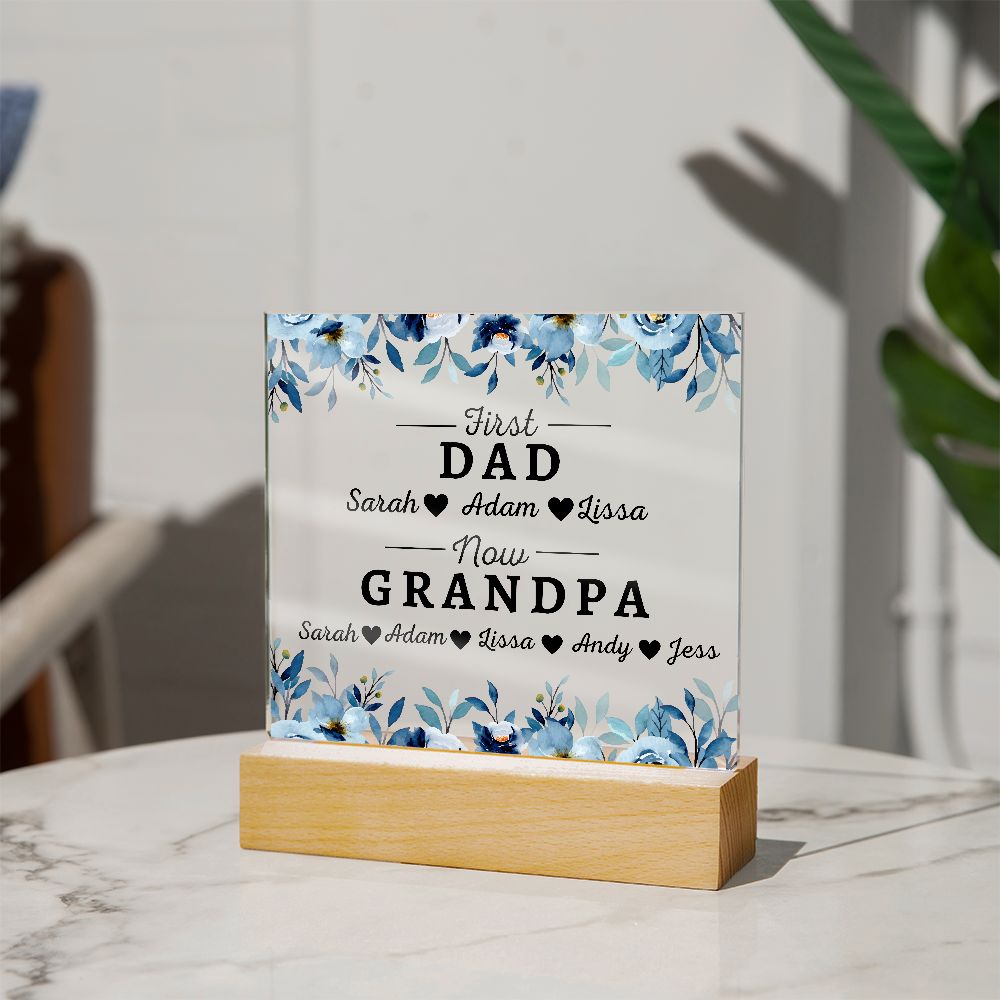 [Almost Sold Out] Personalized First Dad Now Grandpa Acrylic Plaque