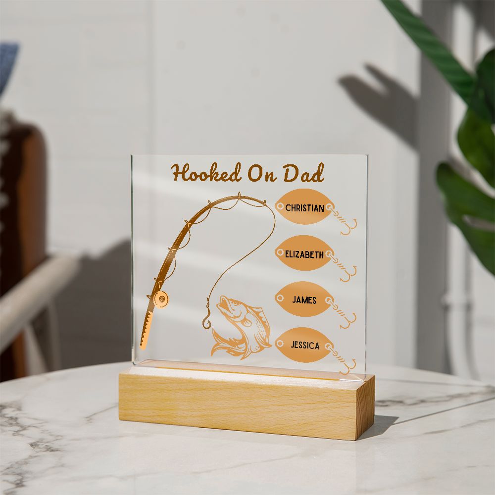 [Almost Sold Out] Personalized Fishing Hooked On Dad Acrylic Plaque