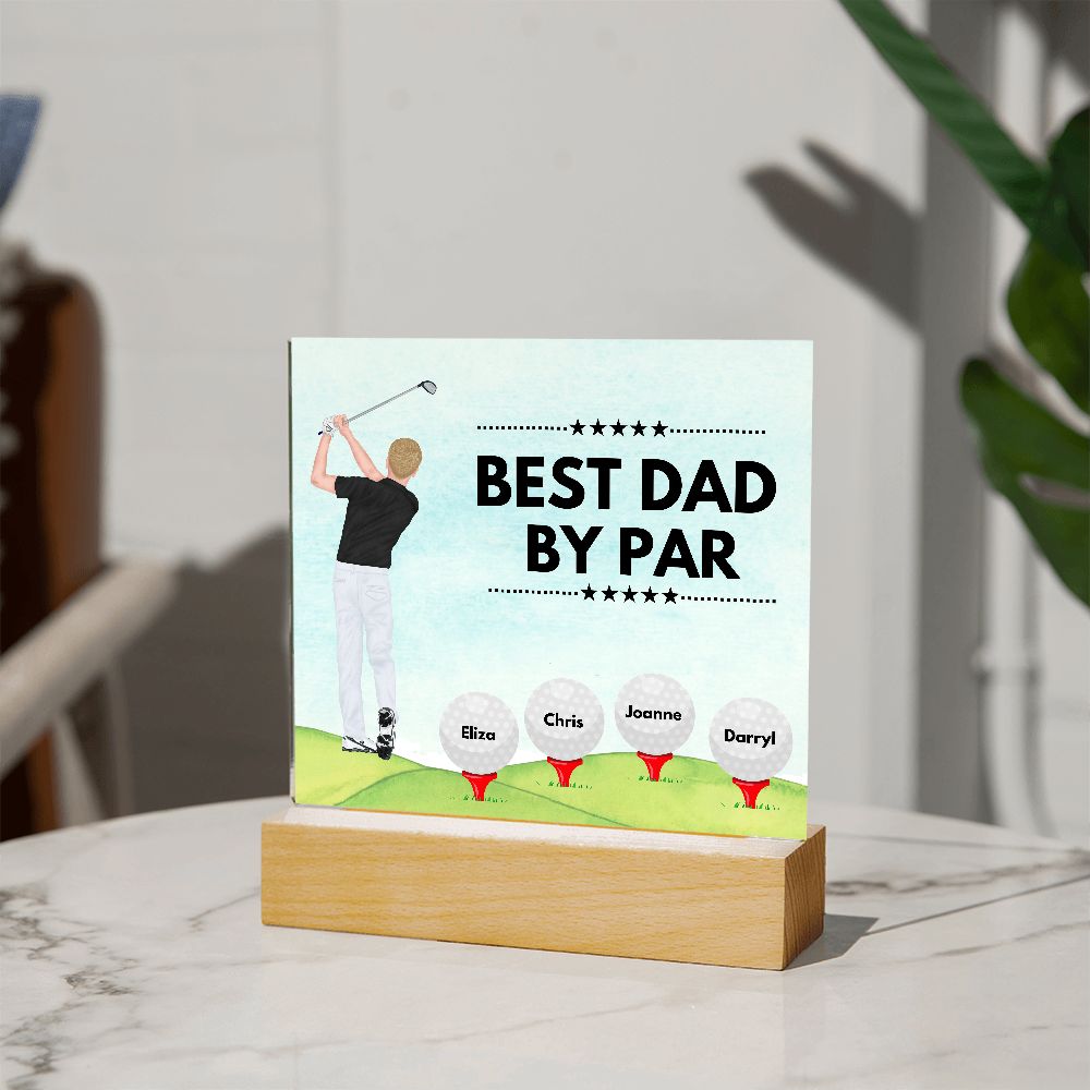 [Almost Sold Out] Best Dad By Par - Personalized Acrylic Plaque