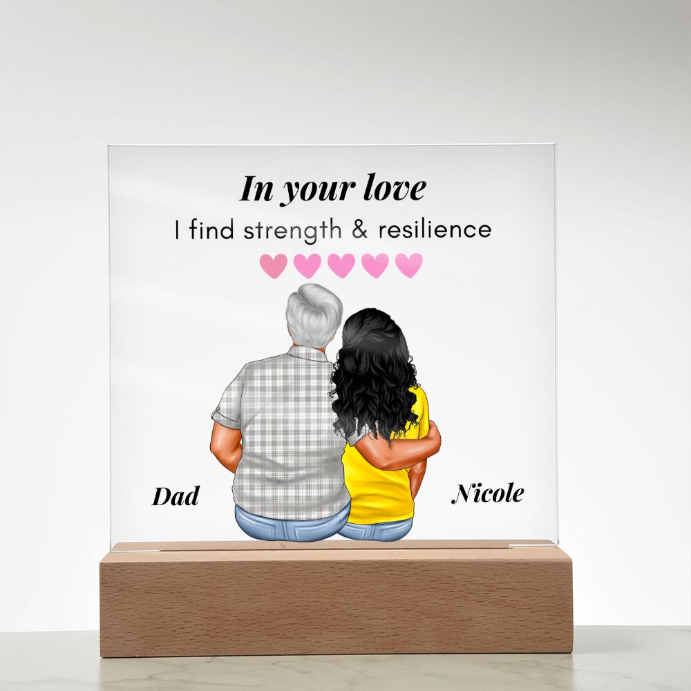 [Almost Sold Out] In Your Love I Find Resilience - Personalized Father's Day Acrylic Plaque