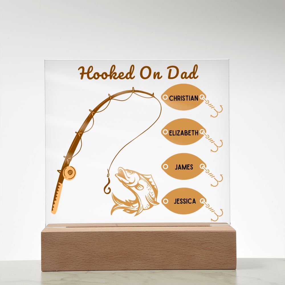 [Almost Sold Out] Personalized Fishing Hooked On Dad Acrylic Plaque