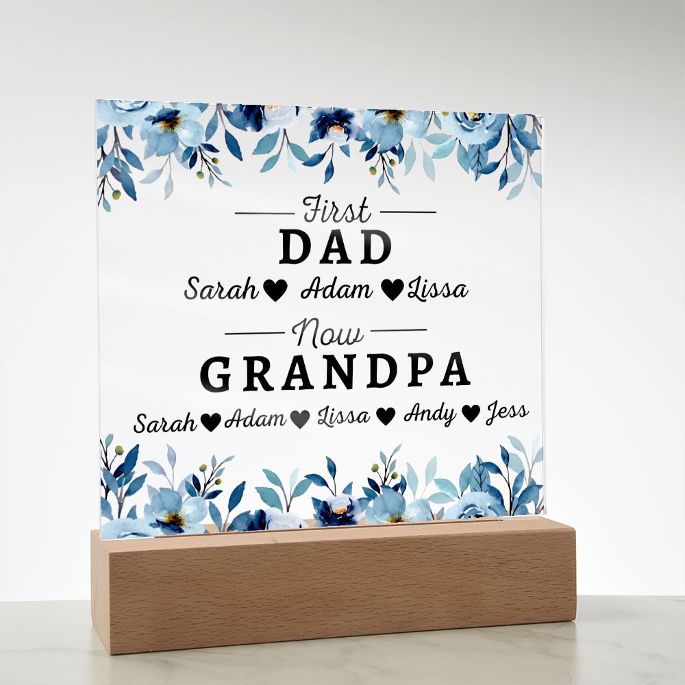 [Almost Sold Out] Personalized First Dad Now Grandpa Acrylic Plaque