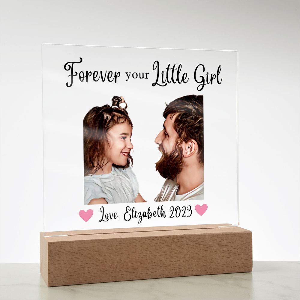[Almost Sold Out] Personalized Forever Your Little Girl - Customized Little Girl and Dad Acrylic Plaque