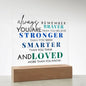 [Almost Sold Out] Always Remember for Boys / Men - Acrylic Plaque