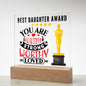 [Almost Sold Out] Best Daughter Award - You Are Beautiful - Acrylic Plaque with Stand