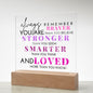 [Almost Sold Out] Always Remember for Girls / Women - Acrylic Plaque