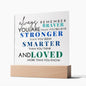 [Almost Sold Out] Always Remember for Boys / Men - Acrylic Plaque