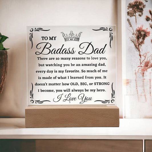 [Almost Sold Out] To My Badass Dad Acrylic Plaque