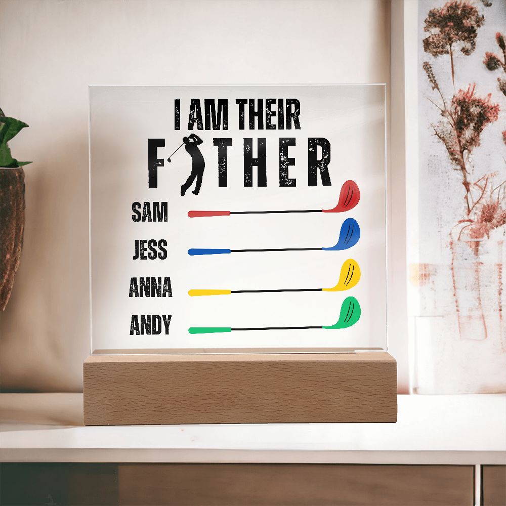 [Almost Sold Out] Custom I Am Their Father Golf Acrylic Plaque