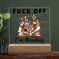 [Almost Sold Out] Fuck Off, I'm Reading - Acrylic Square Plaque