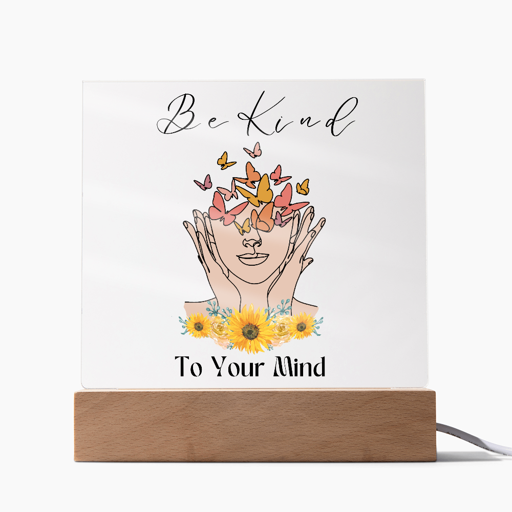 Be kind to your mind plaque