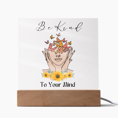 Be kind to your mind plaque