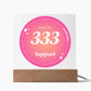 Almost Sold Out - Angel Number 333 with Aura Color - Acrylic Plaque with Stand