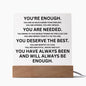 Almost Sold Out - You're Enough - Acrylic Plaque with Stand