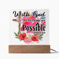 Almost Sold Out - With God All Things Are Possible - Acrylic Plaque with Stand