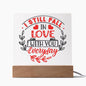 [Almost Sold Out] I Still Fall In Love With You Everyday - Acrylic Plaque with Stand