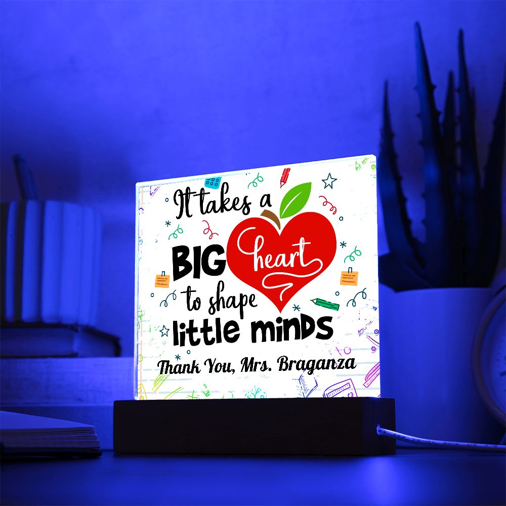 Almost Sold Out - Big Hearted Teacher - Personalized Acrylic Plaque with Stand