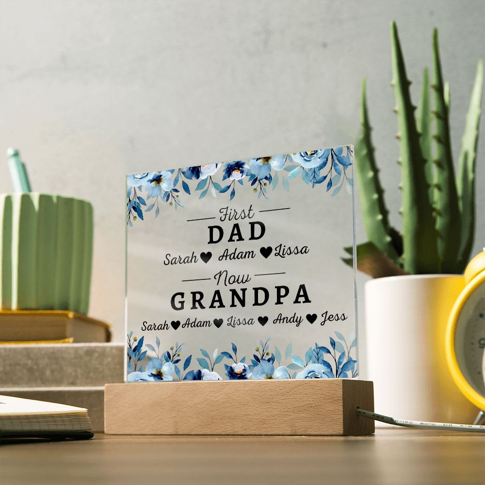 [Almost Sold Out] Personalized First Dad Now Grandpa Acrylic Plaque