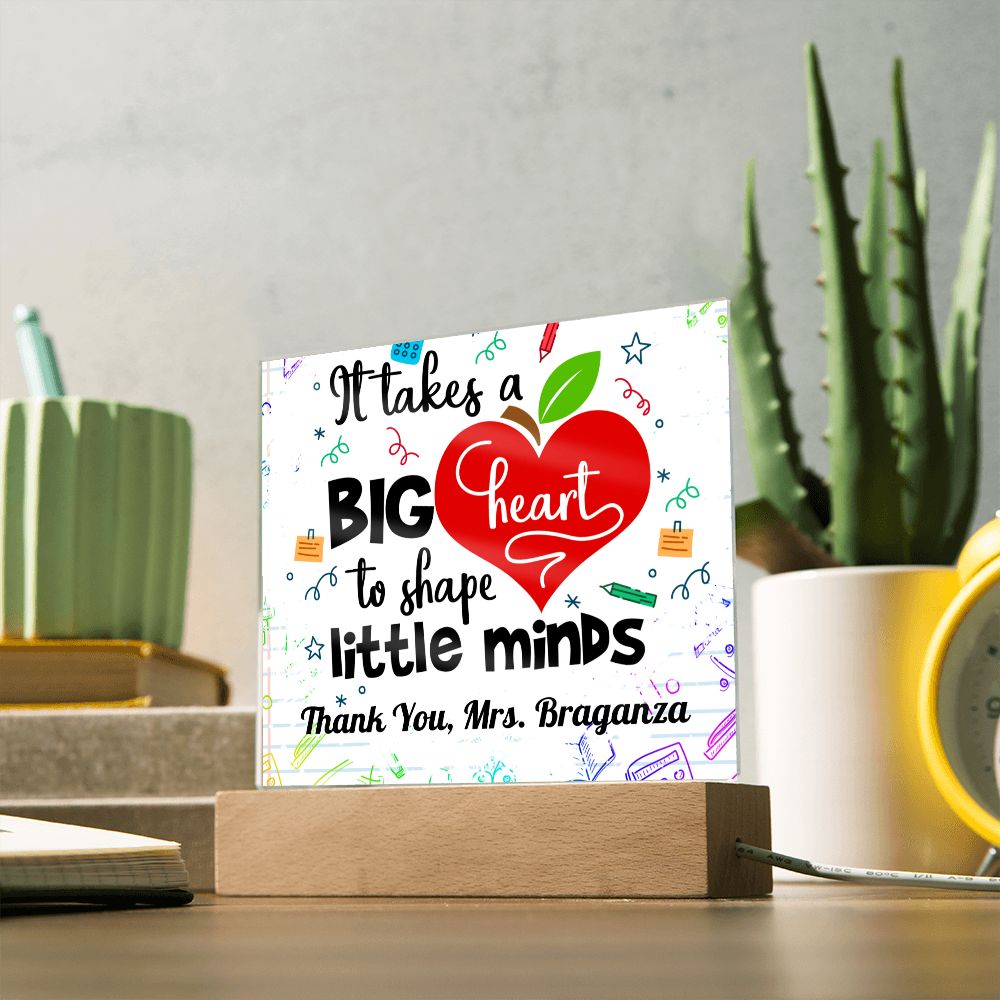 Almost Sold Out - Big Hearted Teacher - Personalized Acrylic Plaque with Stand