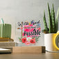 Almost Sold Out - With God All Things Are Possible - Acrylic Plaque with Stand