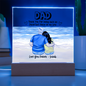 Dad You Are an Important Piece - Acrylic Square Plaque
